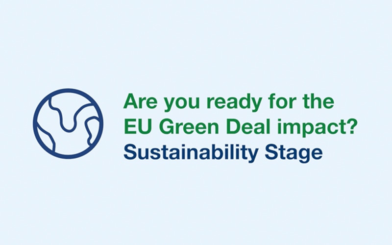 Icon of a globe and text "Are you ready for the EU Green Deal impact?, Sustainability Stage"