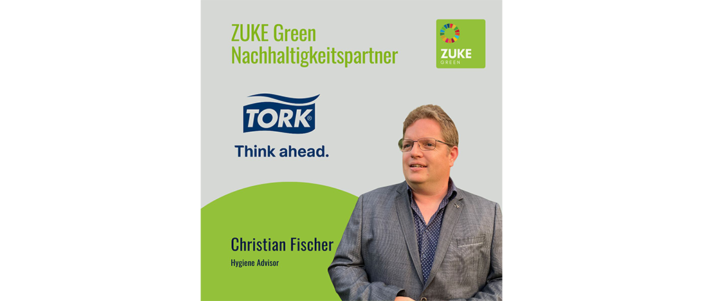 ZUKE Green Nachhaltigkeitspartner mit Tork Branding und Christian Fischer, Hygiene Advisor.