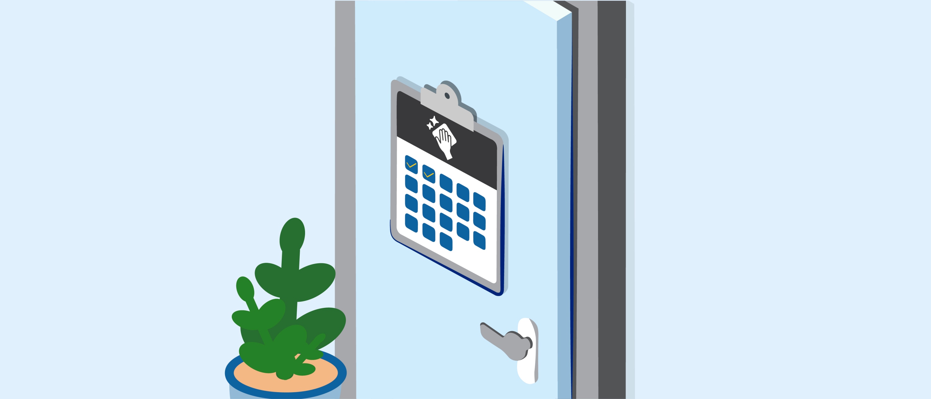 Door displaying a clipboard with a cleaning schedule showing a calendar grid with checkmarks, next to a potted plant.